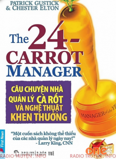 Câu Chuyện Nhà Quản Lý Cà Rốt Và Nghệ Thuật Khen Thưởng