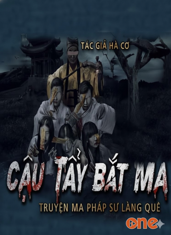 Cậu Tẩy Bắt Ma - MC Quàng A Tũn