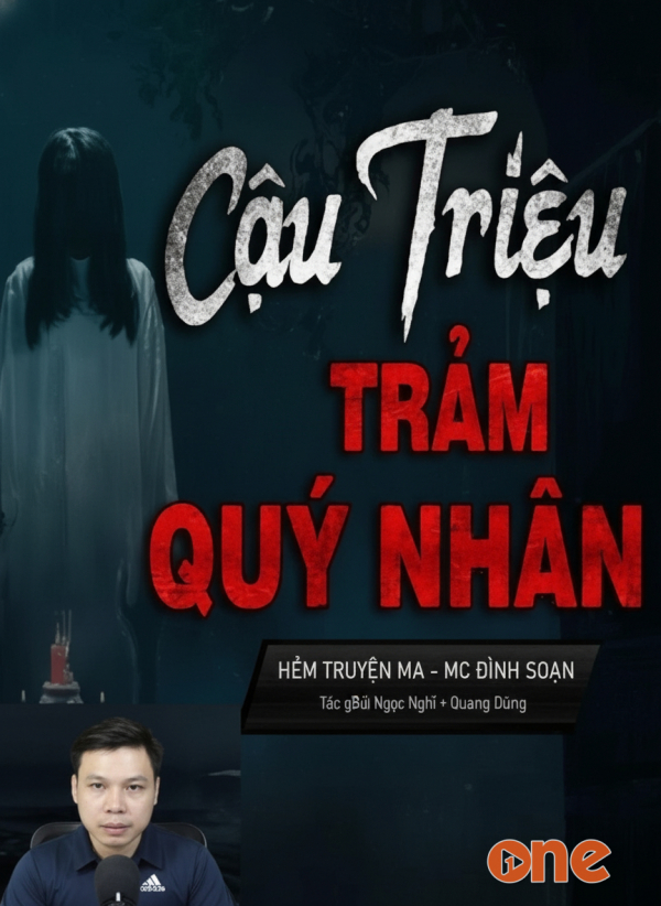 Cậu Triệu Trảm Quỷ Nhân - MC Đình Soạn