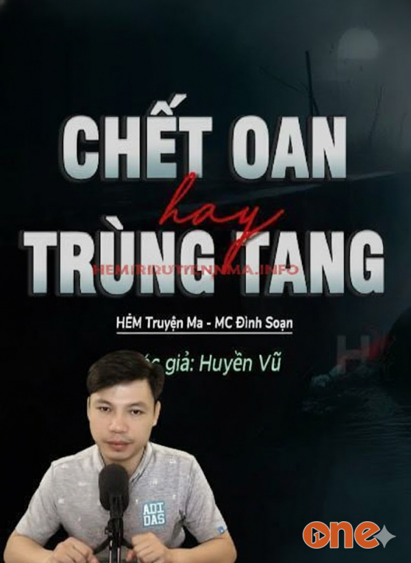 Chết Oan Hay Trùng Tang - MC Đình Soạn