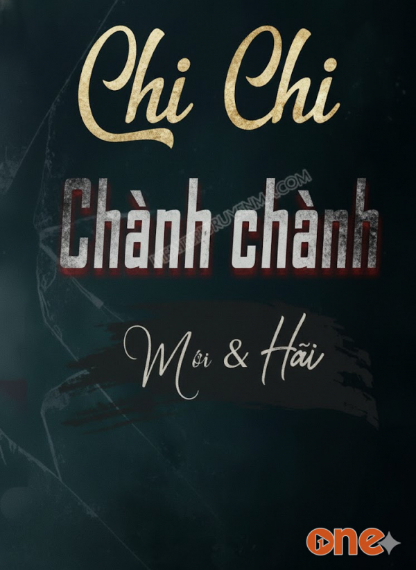 Chi Chi Chành Chành - MC Đình Soạn, MC Trần Thy
