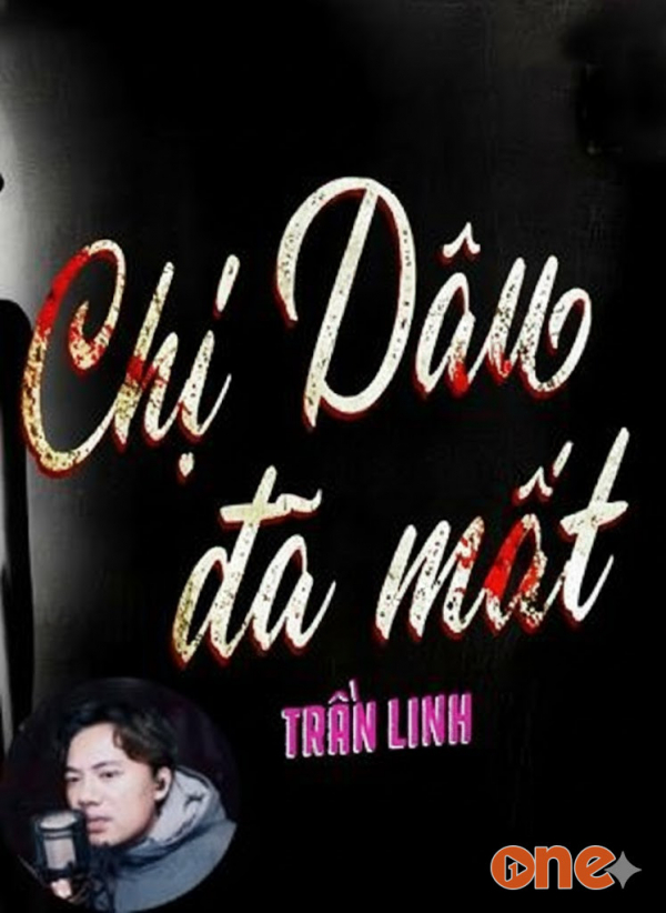 Chị Dâu Đã Mất - MC Quàng A Tũn
