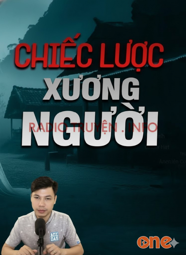 Chiếc Lược Xương Người - MC Đình Soạn