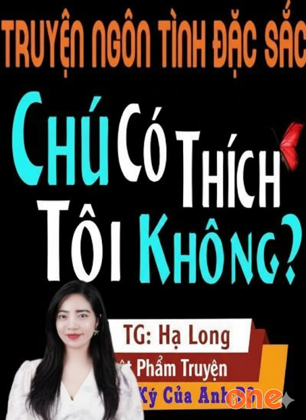 Chú Có Thích Tôi Không - MC Tâm An