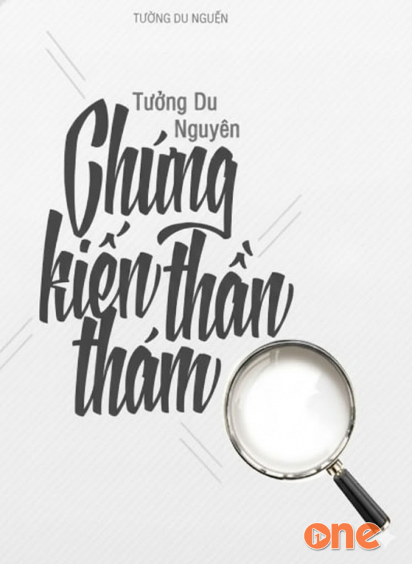 Chứng Kiến Thần Thám - MC Thanh Bình
