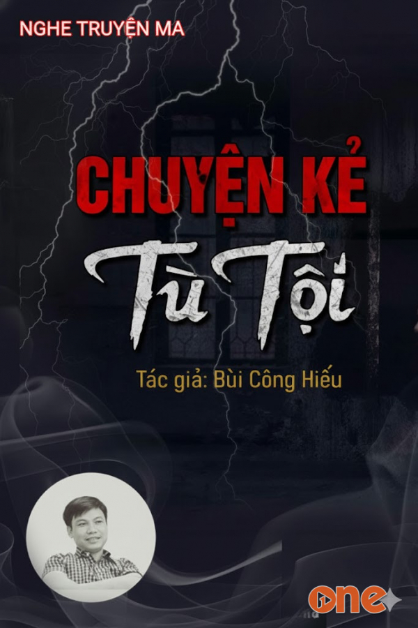 Chuyện Kẻ Tù Tội - MC Đình Soạn
