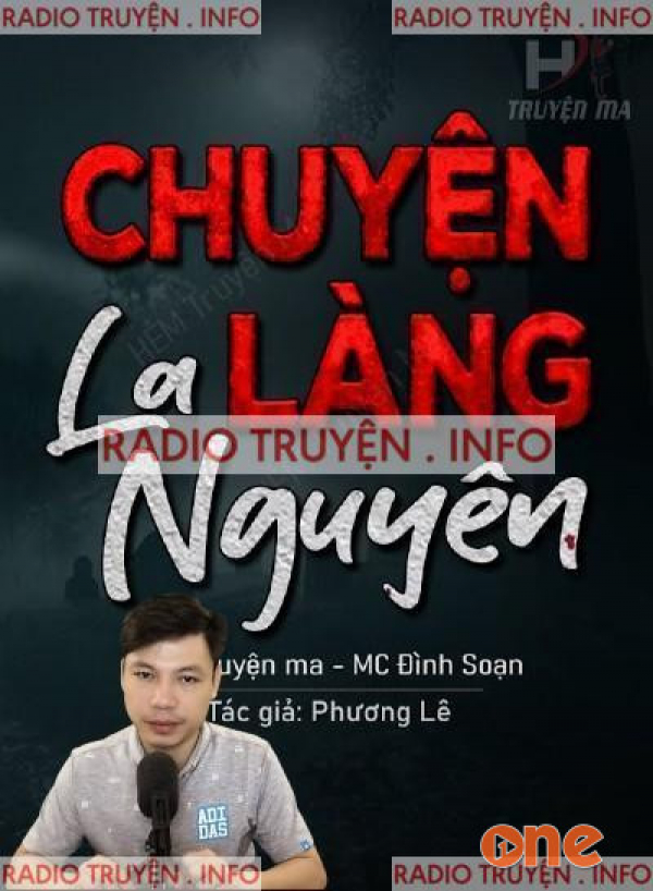 Chuyện Làng La Nguyên - MC Đình Soạn
