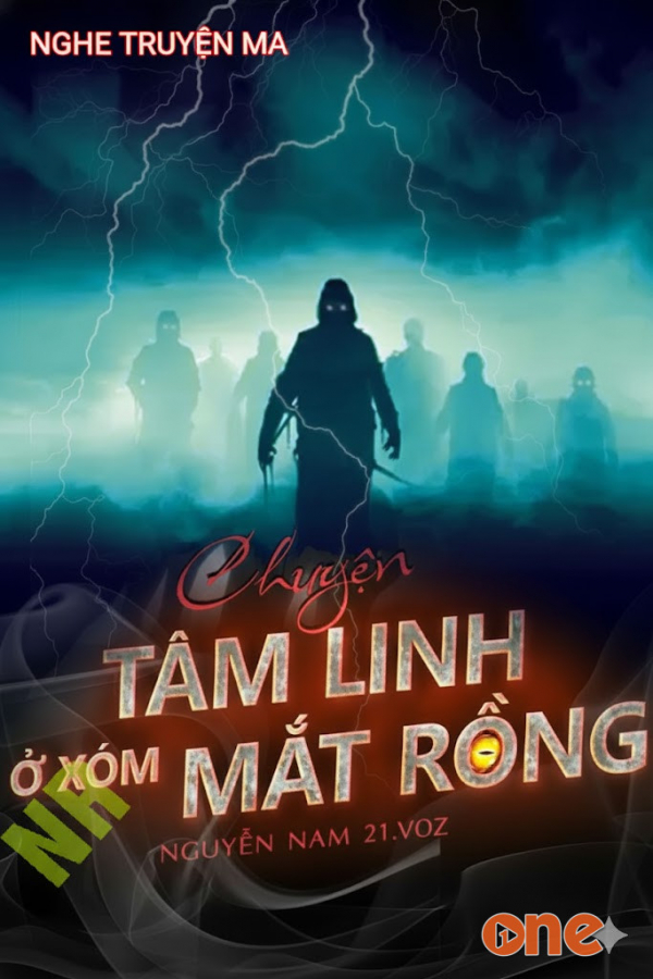 Chuyện Linh Dị Ở Xóm Mắt Rồng - MC Nguyễn Huy