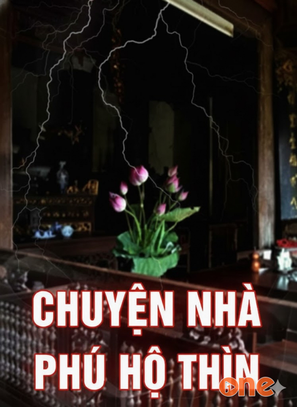 Chuyện Nhà Phú Hộ Thìn - MC Duy Thuận