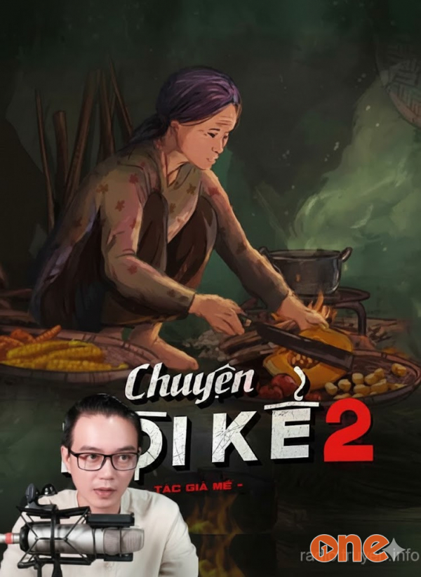 Chuyện Nội Kể 2 - MC Nguyễn Huy