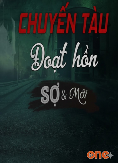 Chuyến Tàu Đoạt Hồn
