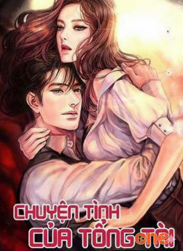 Chuyện Tình Của Tổng Tài - Chưa Cập Nhật