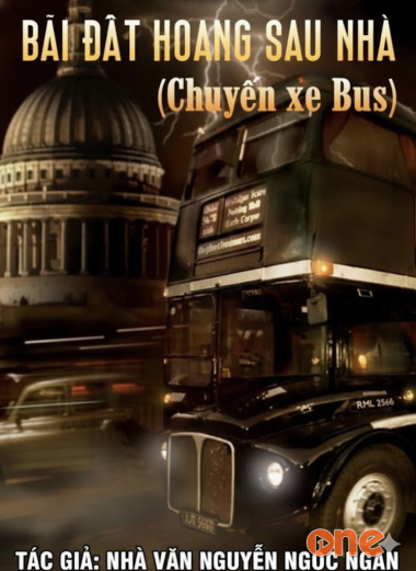 Chuyến xe buýt – Bãi đất hoang sau nhà