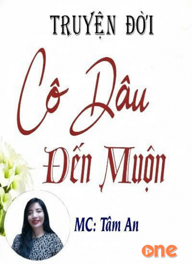 Cô Dâu Đến Muộn