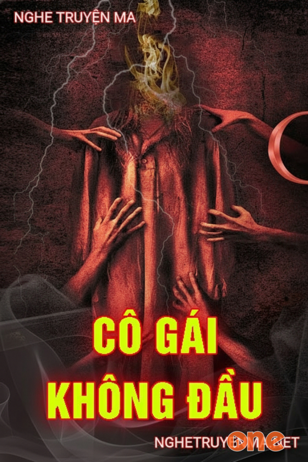 Cô Gái Không Đ.ầu - MC Trần Thy