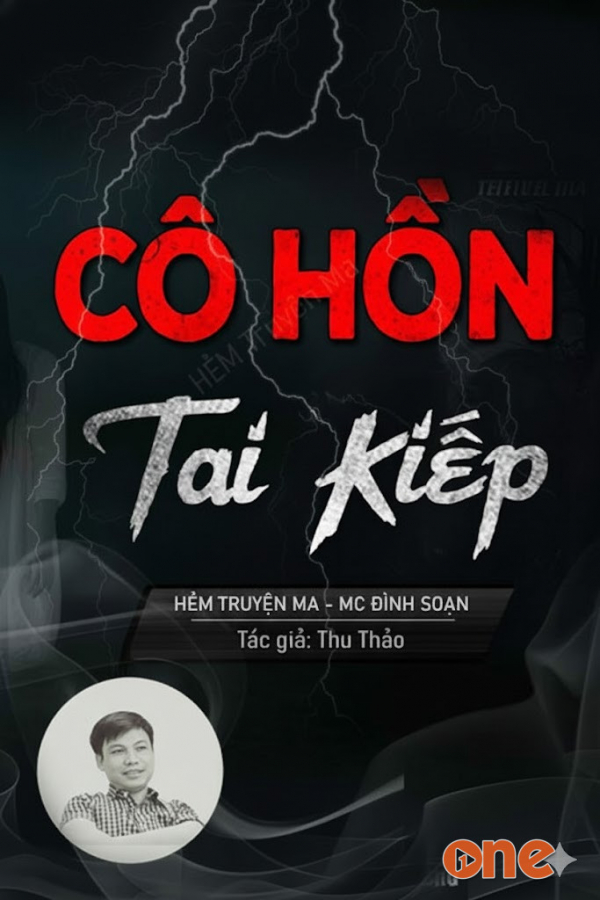 Cô Hồn Tai Kiếp - MC Đình Soạn