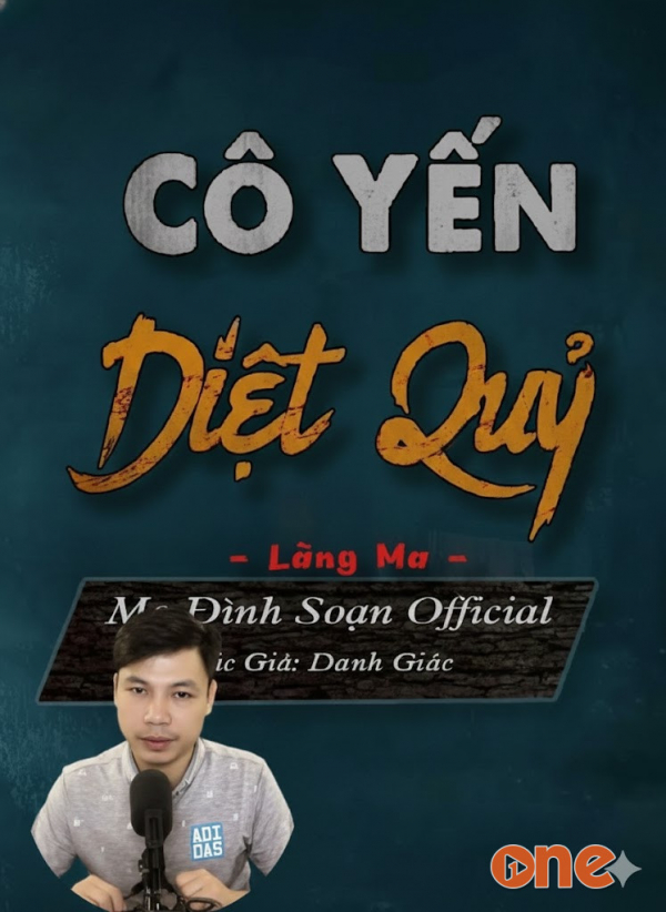 Cô Yến Diệt Quỷ - MC Đình Soạn