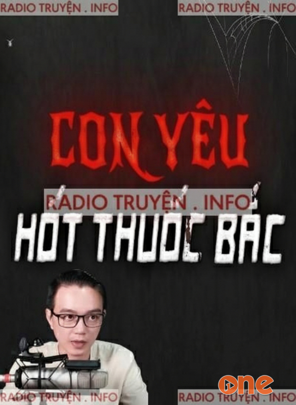 Con Yêu Hốt Thuốc Bắc - MC Nguyễn Huy