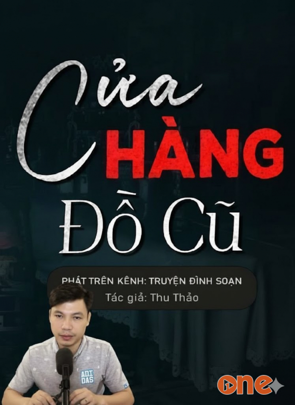 Cửa Hàng Đồ Cũ - MC Đình Soạn