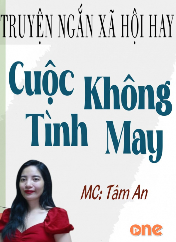 Cuộc Tình Không May - MC Tâm An