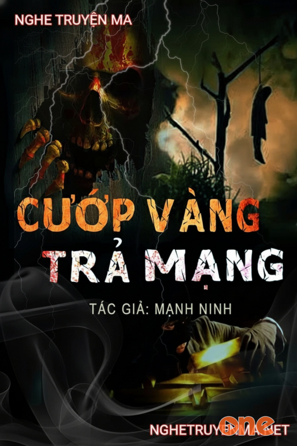 Cướp Vàng Trả Mạng - MC Duy Thuận