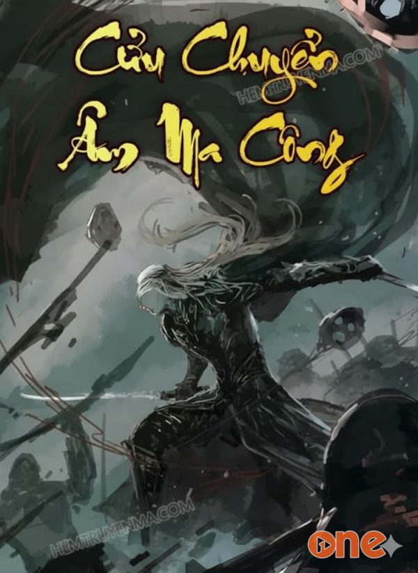 Cửu Chuyển Âm Ma Công - MC Viết Linh