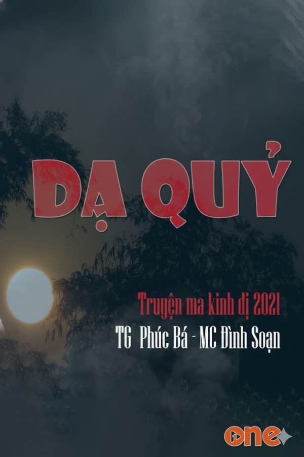 Dạ Quỷ  -  MC Đình Soạn