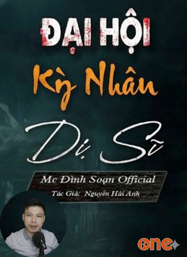 Đại Hội Kỳ Nhân Dị Sĩ - MC Đình Soạn