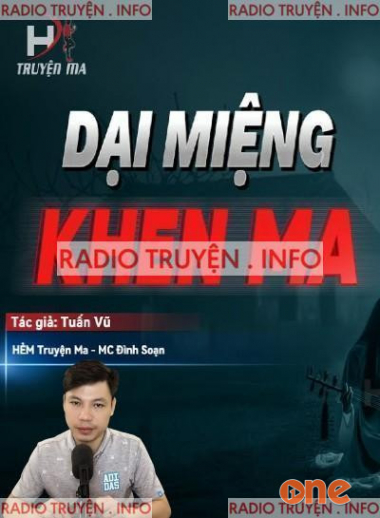 Dại Miệng Khen Ma