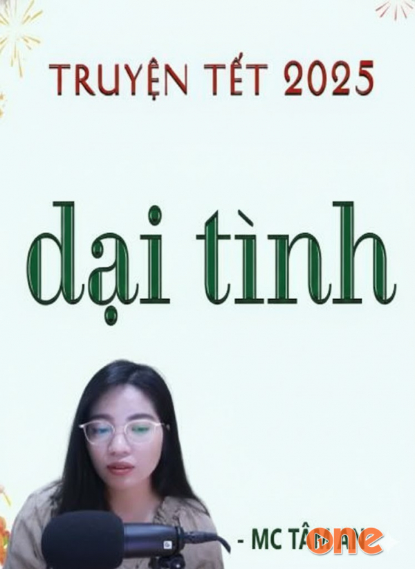 Dại Tình - MC Tâm An