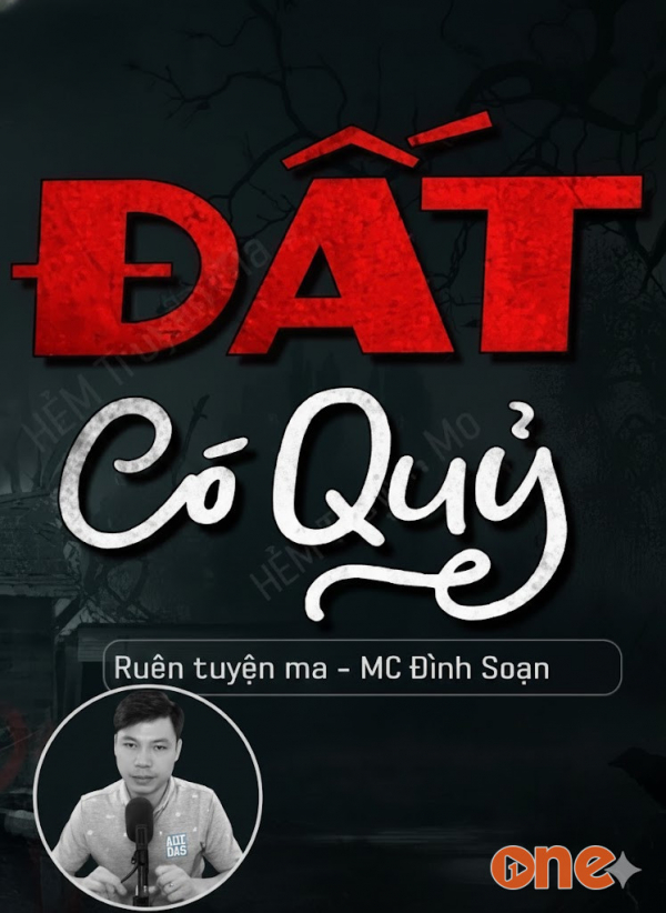 Đất Có Quỷ - MC Đình Soạn