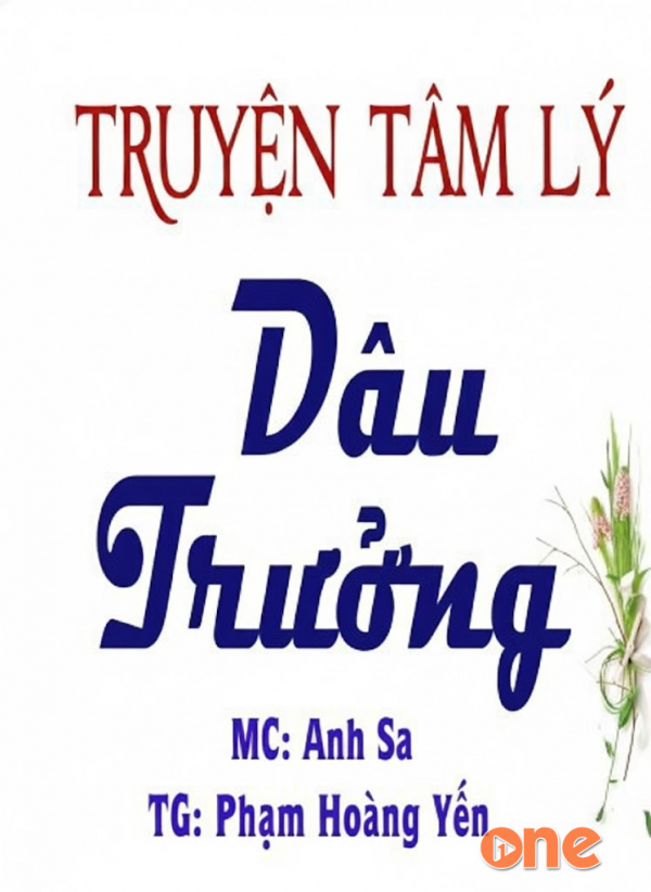 Dâu Trưởng - MC Anh Sa