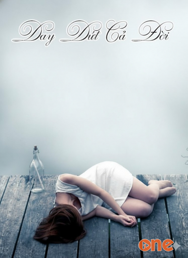 Day Dứt Cả Đời