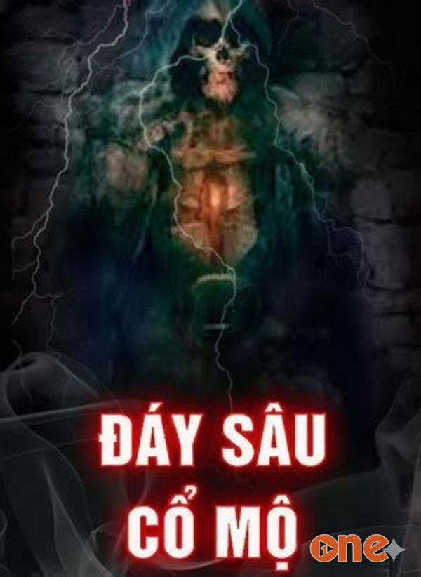 Đáy Sâu Cổ Mộ - MC Tuấn Anh