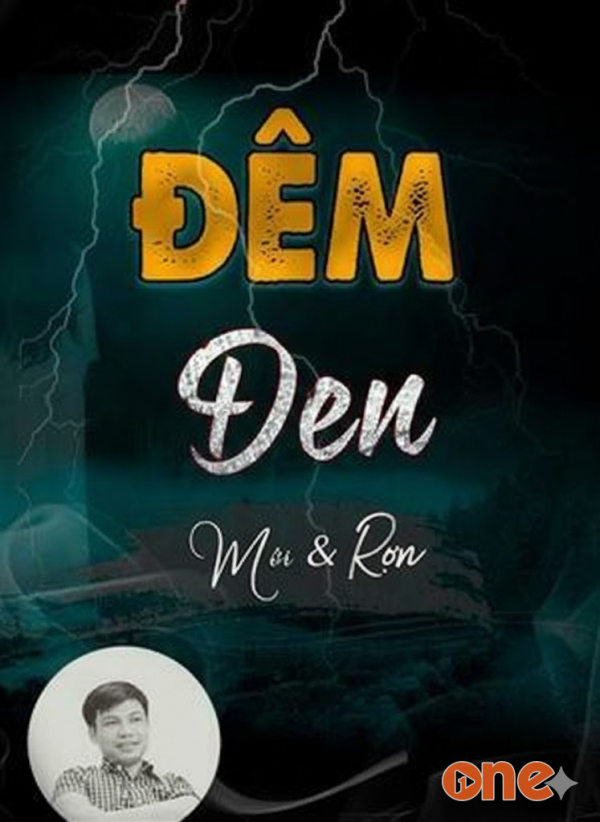 Đêm Đen - MC Đình Soạn