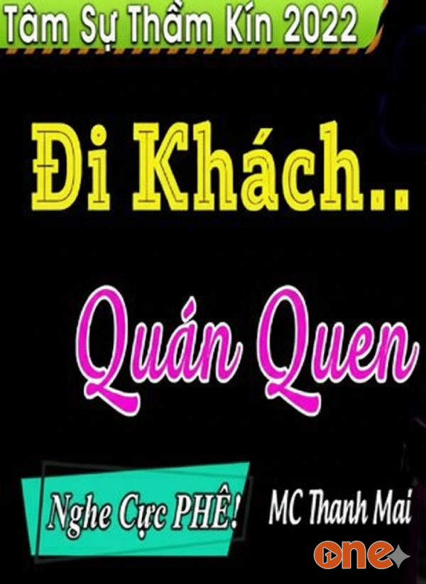 Đi Khách Quán Quen - MC Thanh Mai