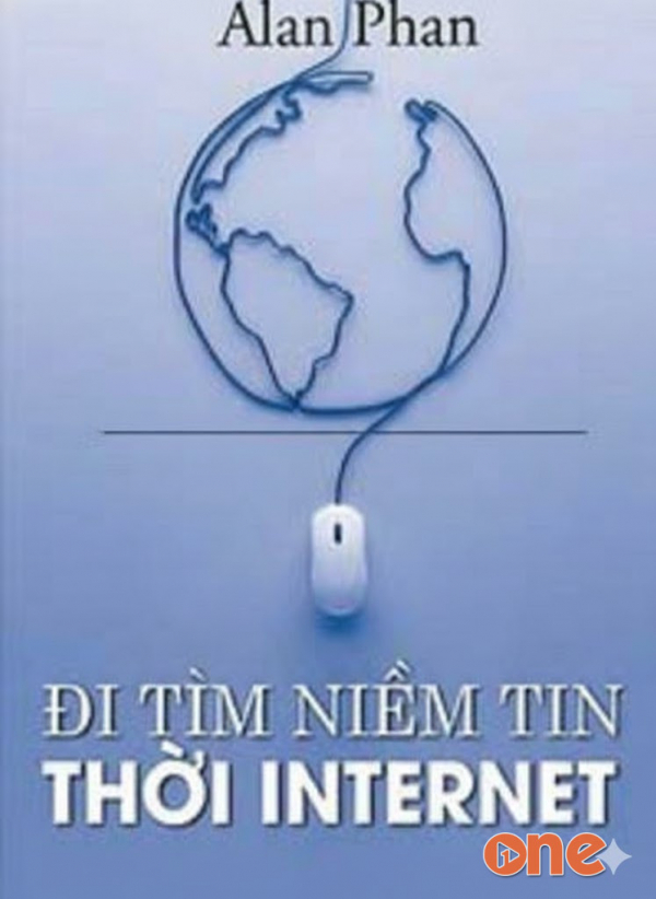 Đi Tìm Niềm Tin Thời Internet - Nhã Trâm