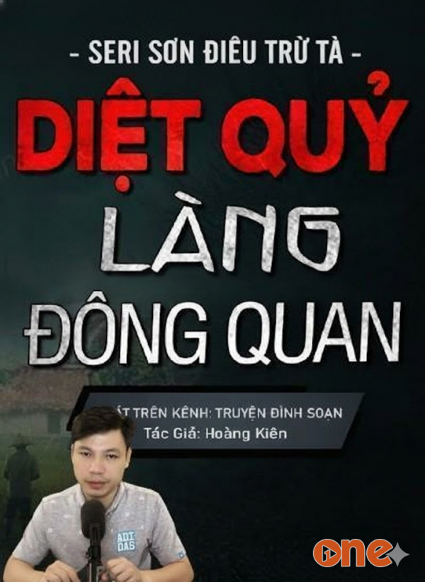 Diệt Quỷ Làng Đông Quan - MC Đình Soạn
