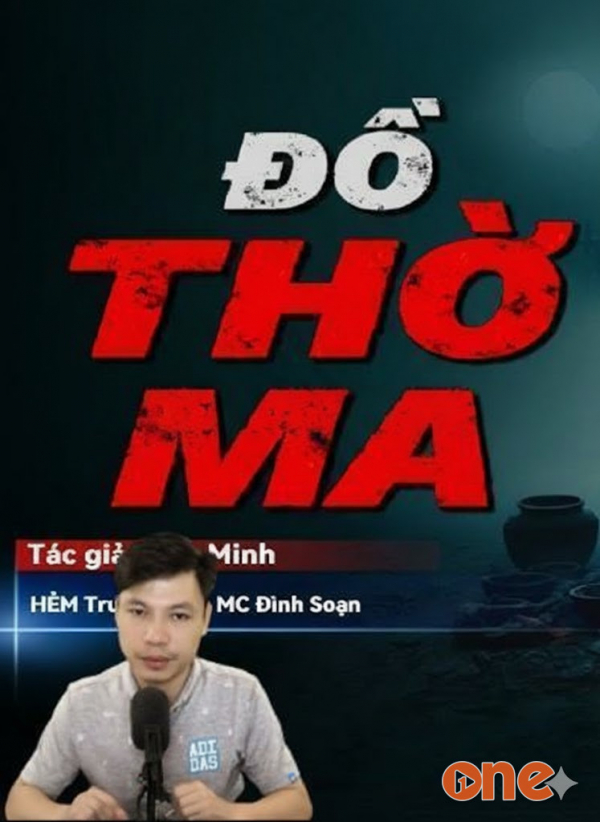 Đồ Thờ Ma - MC Đình Soạn