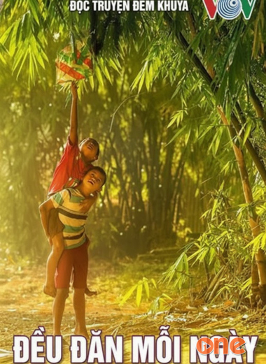 Đọc truyện đêm khuya VOV - Đều đặn mỗi ngày