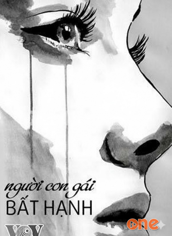 Đọc truyện đêm khuya VOV  -  Người con gái bất hạnh