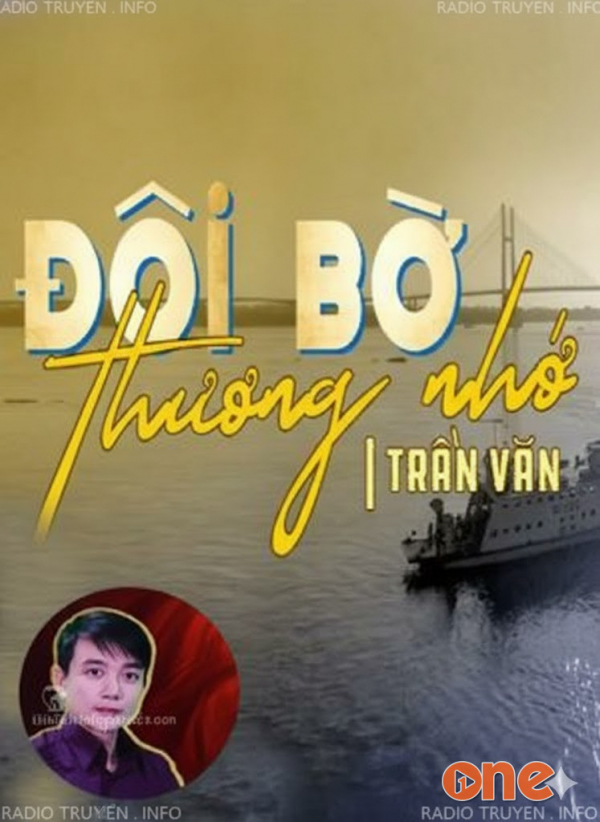 Đôi Bờ Thương Nhớ - MC Nguyễn Huy