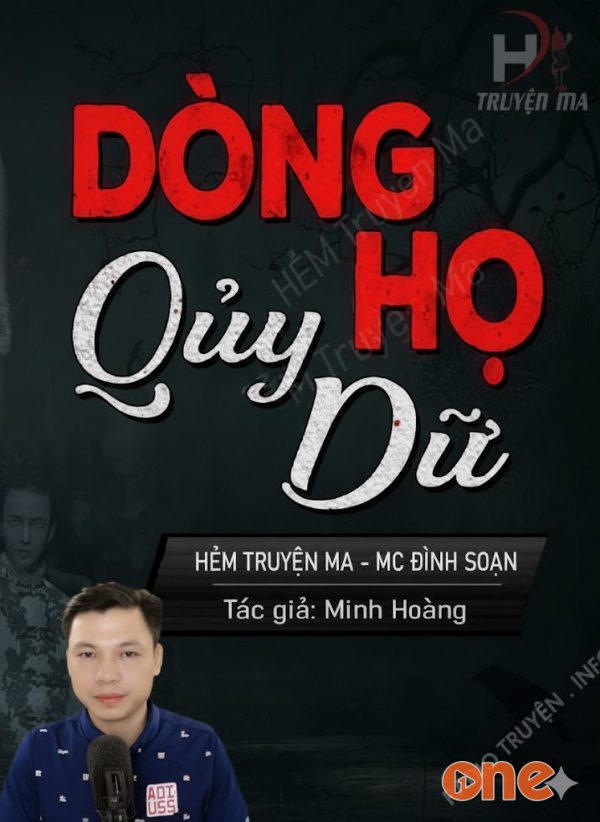 Dòng Họ Quỷ Dữ - MC Đình Soạn