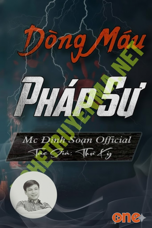 Dòng Máu Pháp Sư - MC Đình Soạn