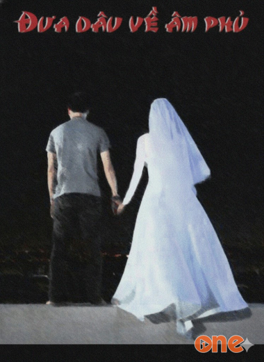 Đưa dâu về âm phủ