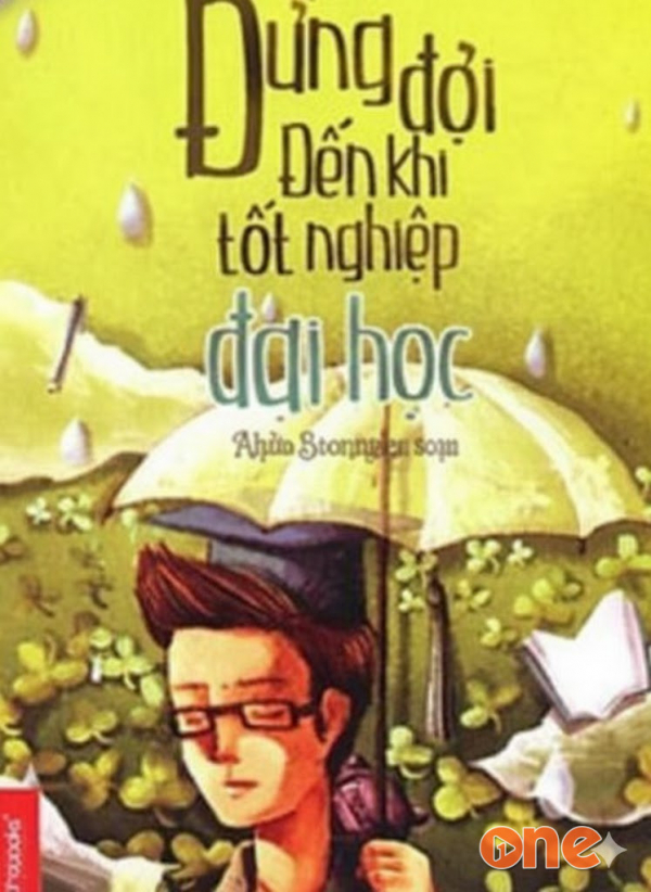 Đừng Đợi Đến Khi Tốt Nghiệp Đại Học - Alpha Books