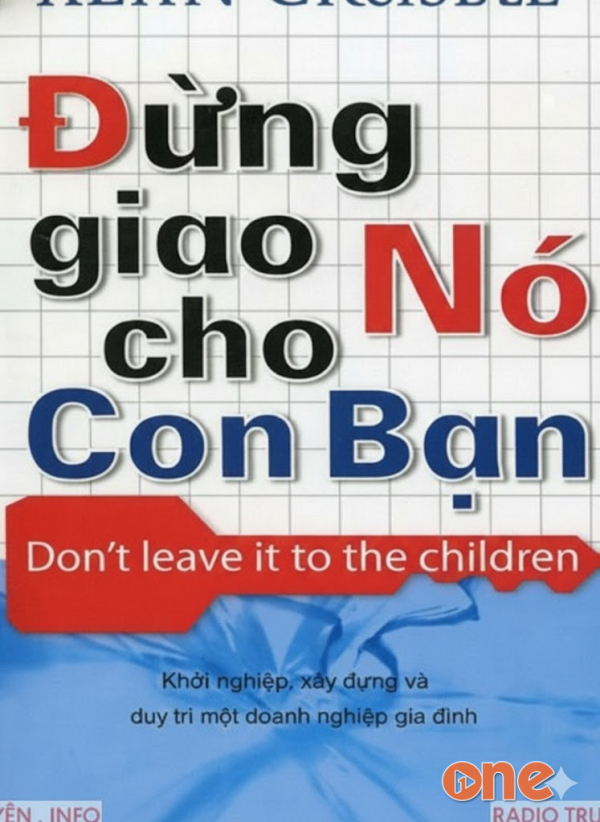 Đừng Giao Nó Cho Con Bạn - Alan Crosbie