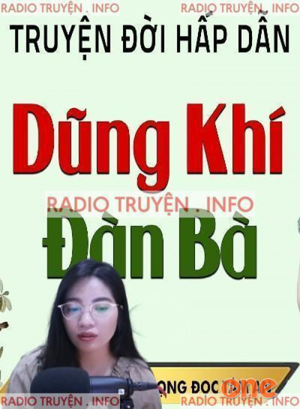 Dũng Khí Đàn Bà - MC Tâm An