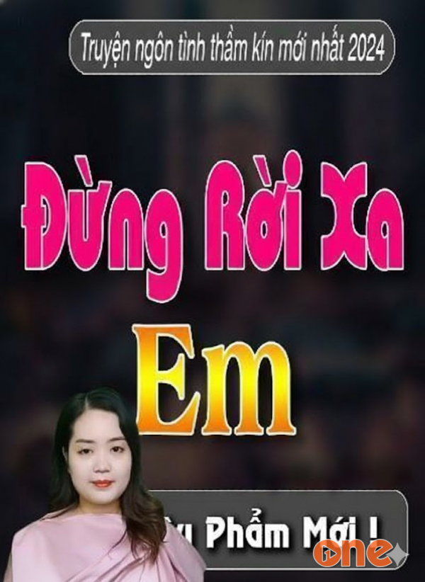 Đừng Rời Xa Em - MC Thanh Mai