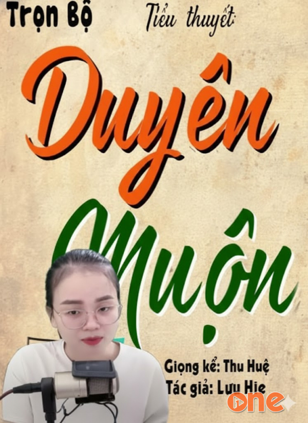 Duyên Muộn - MC Thu Huệ